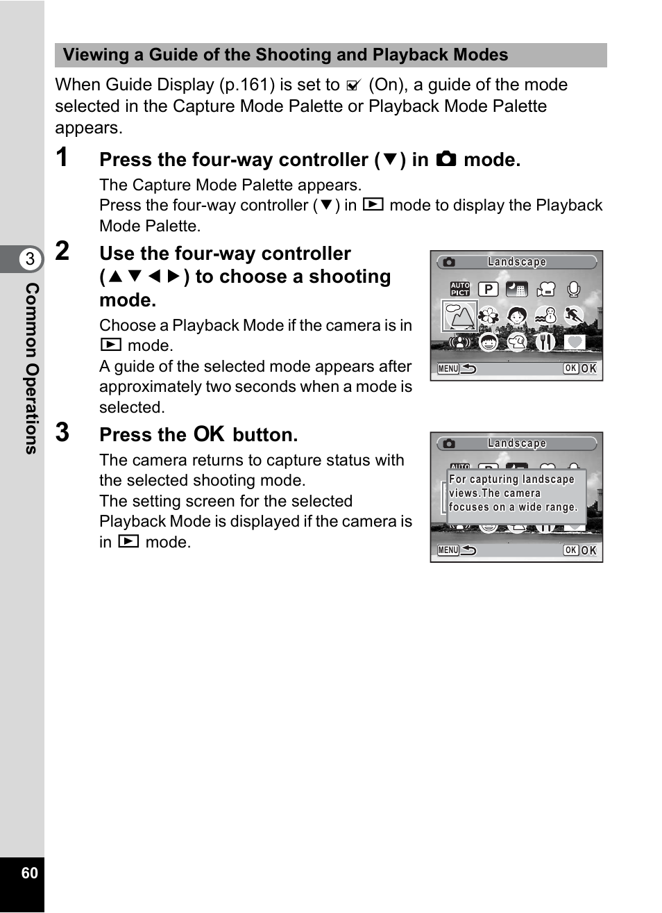 Press the four-way controller ( 3 ) in a mode, Press the 4 button, Viewing a guide of the shooting and playback modes | Pentax Optio M20 User Manual | Page 62 / 192