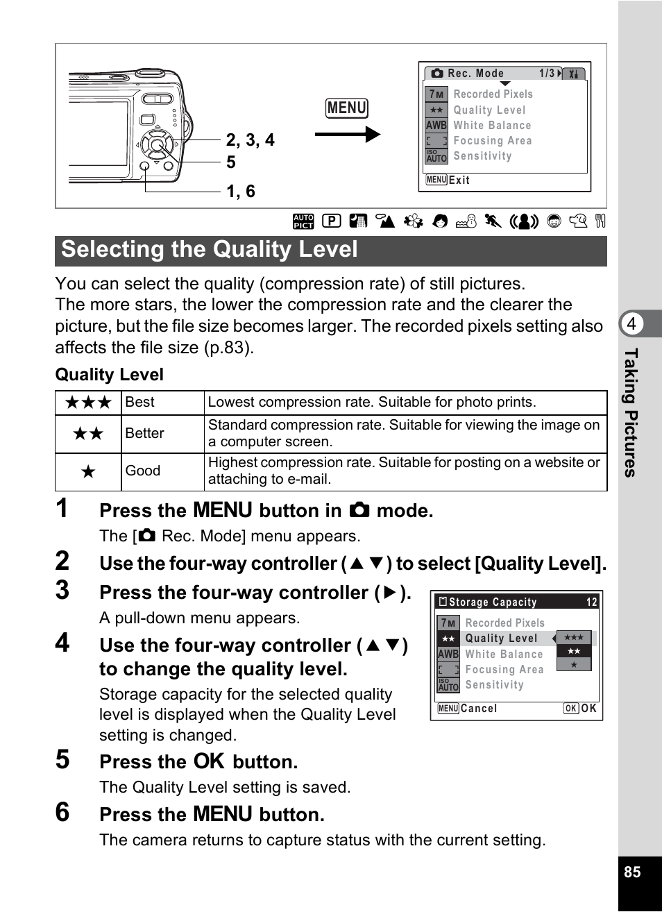 Selecting the quality level, Y (p.85), P.85) | P.85, Press the 3 button in a mode, Press the four-way controller ( 5 ), Press the 4 button, Press the 3 button | Pentax Optio M20 User Manual | Page 87 / 192