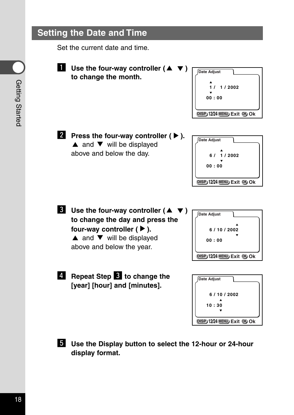 Setting the date and time, Set the current date and time, Repeat step | 18 getting star ted | Pentax Optio 430RS User Manual | Page 20 / 138