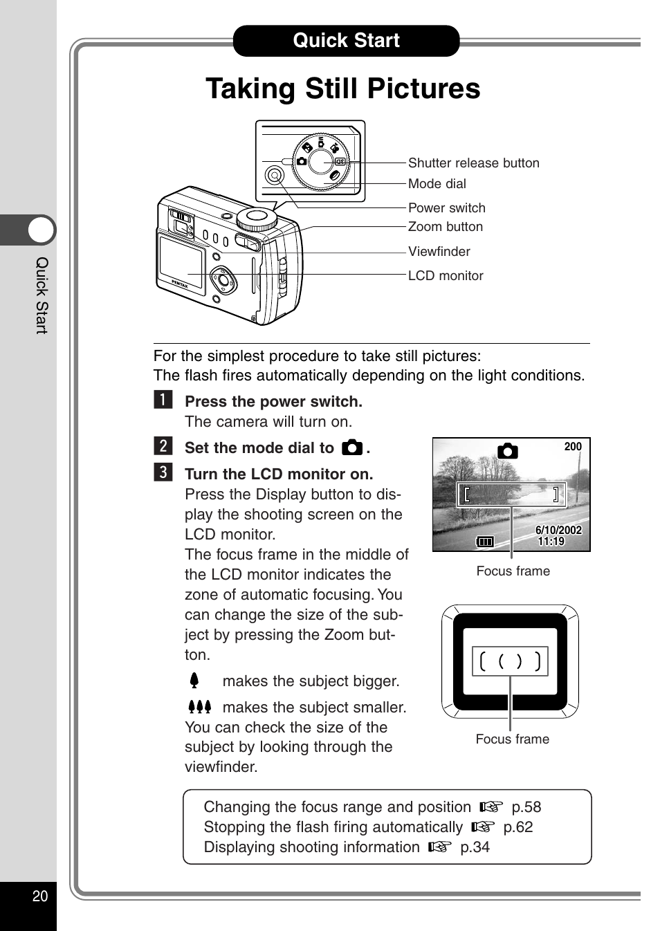 Quick start, Taking still pictures | Pentax Optio 430RS User Manual | Page 22 / 138