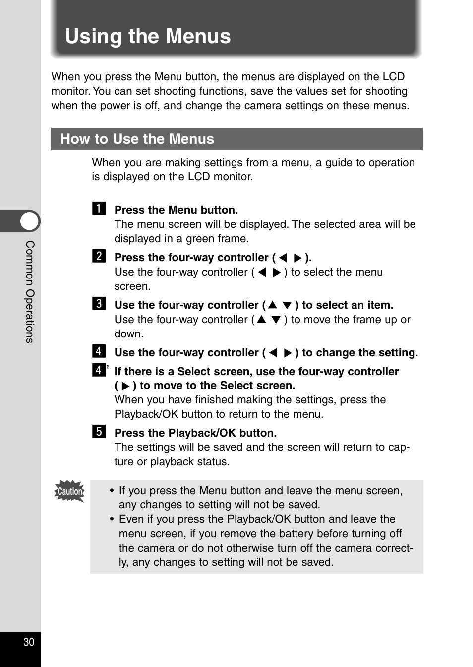 Using the menus, How to use the menus | Pentax Optio 430RS User Manual | Page 32 / 138