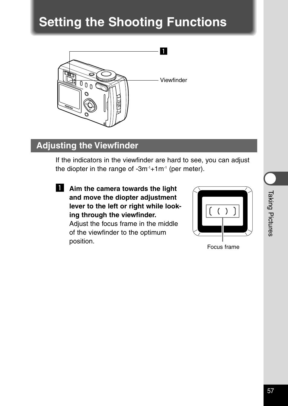 Setting the shooting functions, Adjusting the viewfinder | Pentax Optio 430RS User Manual | Page 59 / 138