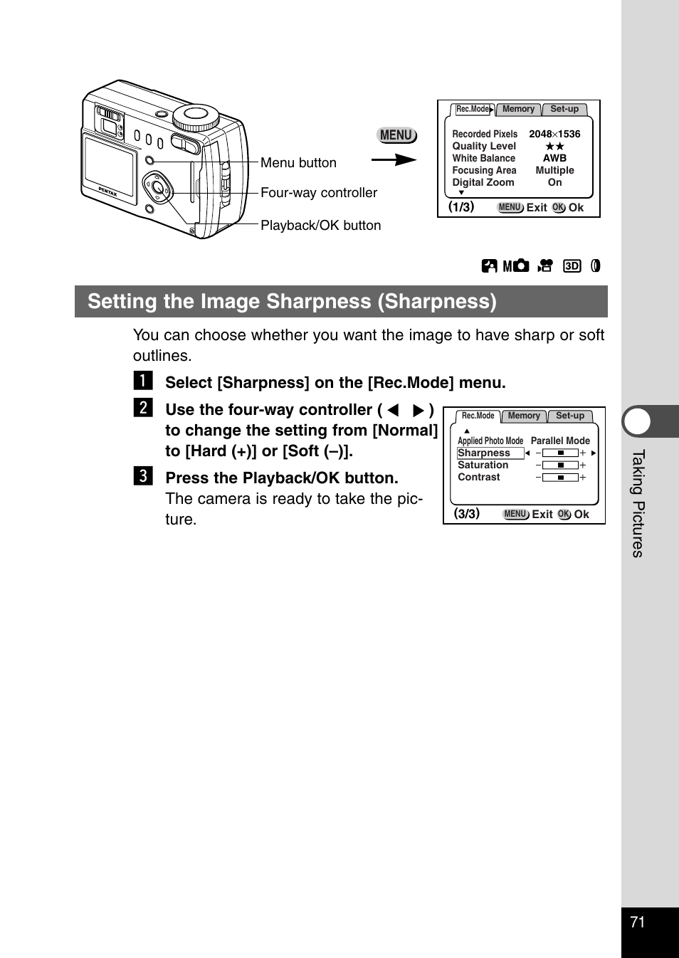 Setting the image sharpness (sharpness), 71 t aking pictures, Select [sharpness] on the [rec.mode] menu | Pentax Optio 430RS User Manual | Page 73 / 138