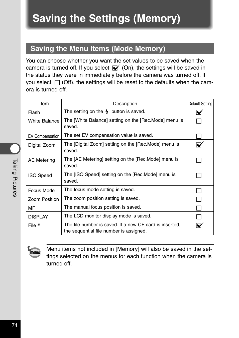 Saving the settings (memory), Saving the menu items (mode memory) | Pentax Optio 430RS User Manual | Page 76 / 138