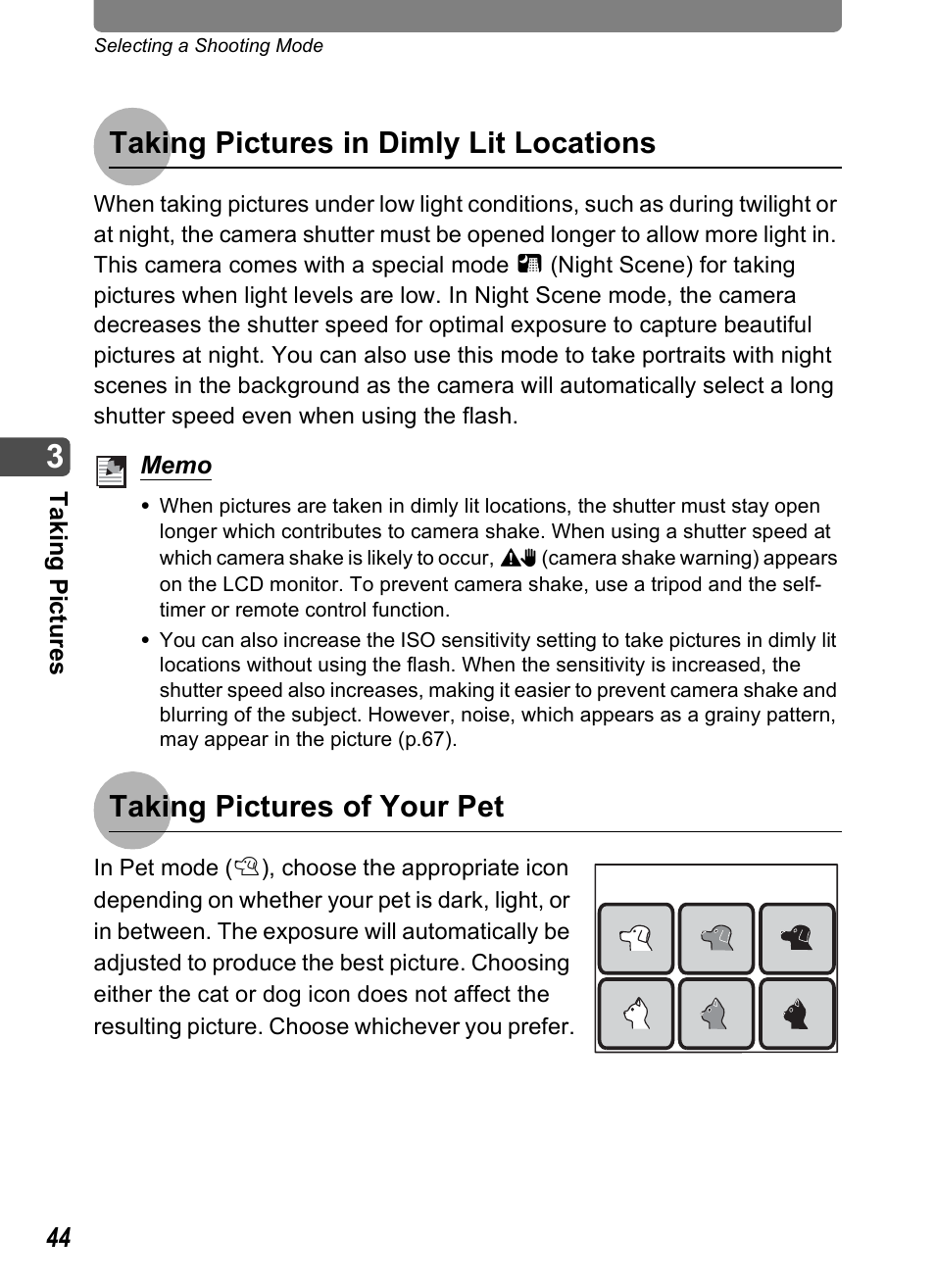 Taking pictures in dimly lit locations, Taking pictures of your pet | Pentax Optio T10 User Manual | Page 46 / 163