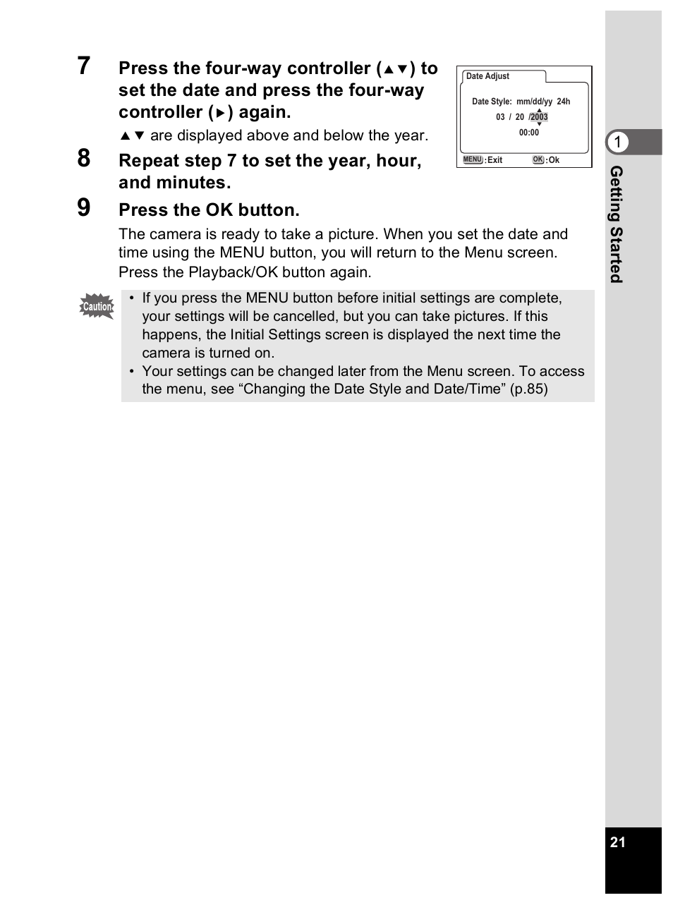 Press the four-way controller, Again, Repeat step 7 to set the year, hour, and minutes | Press the ok button | Pentax Optio 33L User Manual | Page 21 / 104