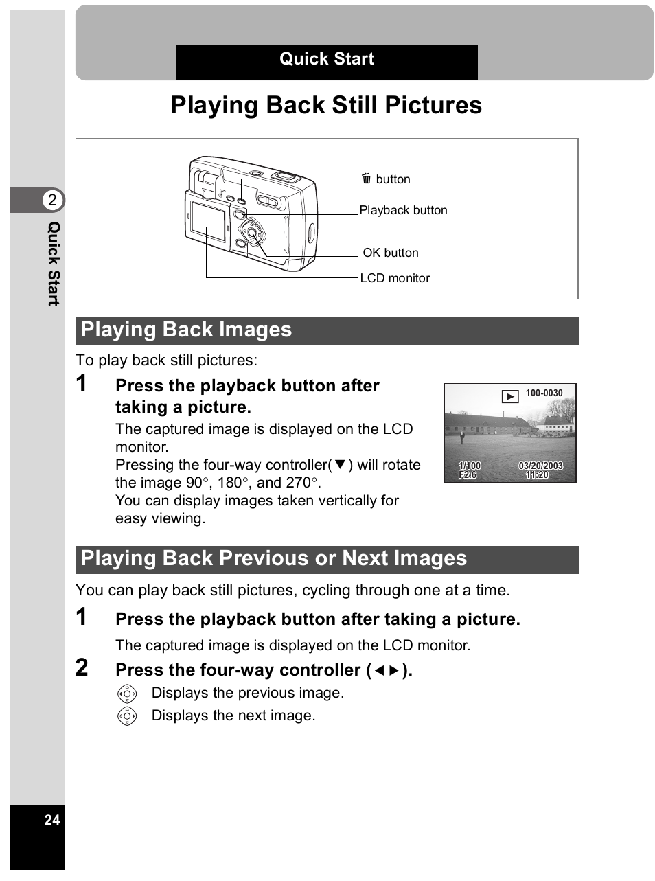 Playing back still pictures, Quick start, Press the playback button after taking a picture | Press the four-way controller | Pentax Optio 33L User Manual | Page 24 / 104