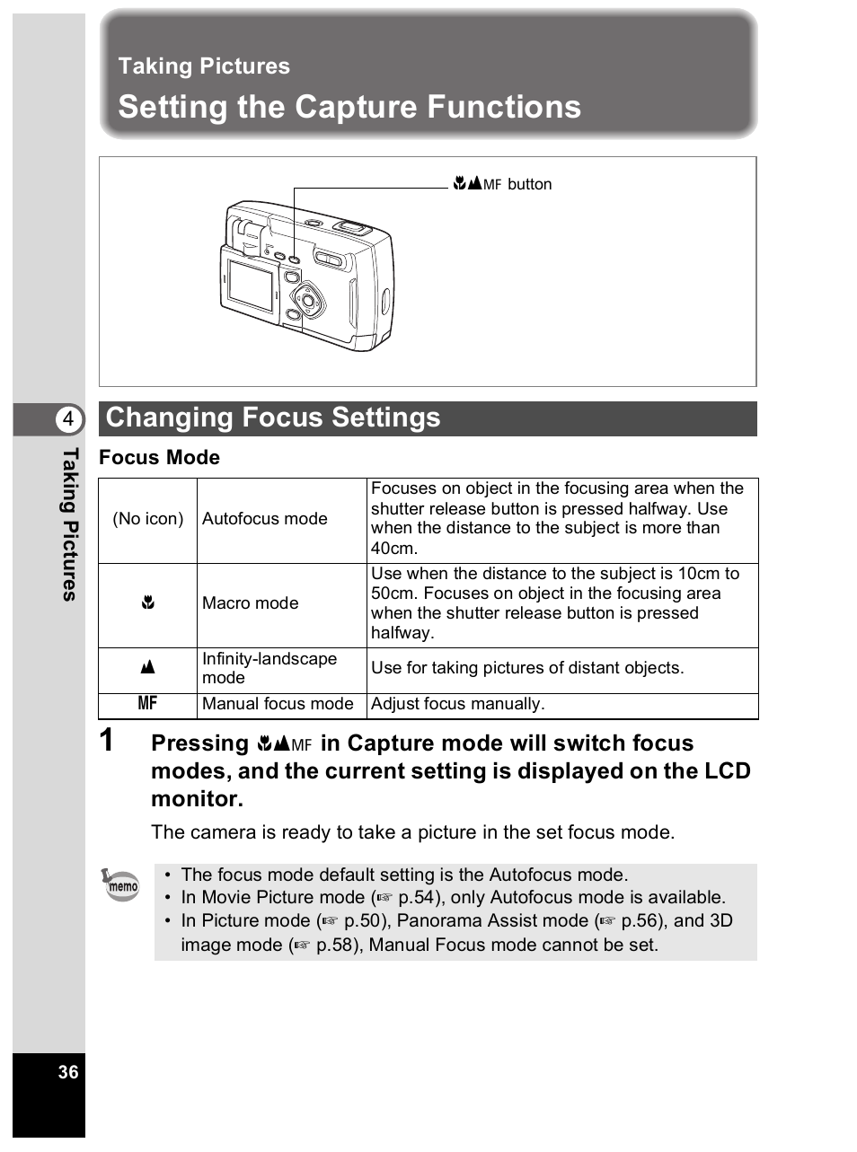 Setting the capture functions, Changing focus settings, Taking pictures | Pressing | Pentax Optio 33L User Manual | Page 36 / 104