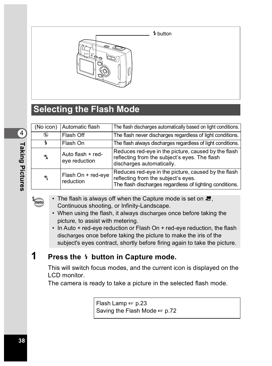 Selecting the flash mode, Press the, Button in capture mode | Pentax Optio 33L User Manual | Page 38 / 104