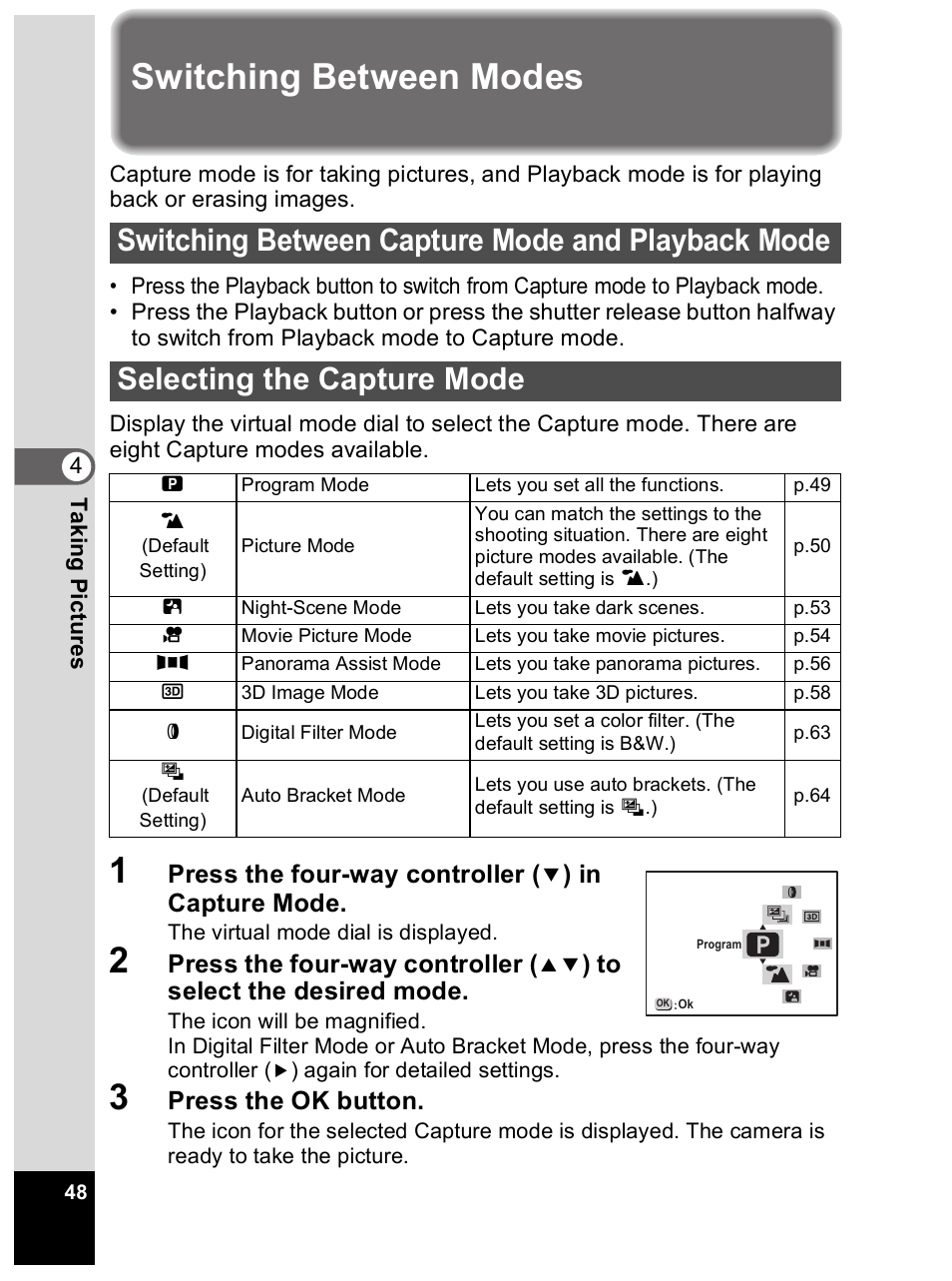 Switching between modes, Press the four-way controller, Press the ok button | Pentax Optio 33L User Manual | Page 48 / 104