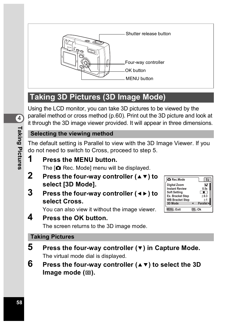 Taking 3d pictures (3d image mode), Press the menu button, Press the four-way controller | Press the ok button | Pentax Optio 33L User Manual | Page 58 / 104