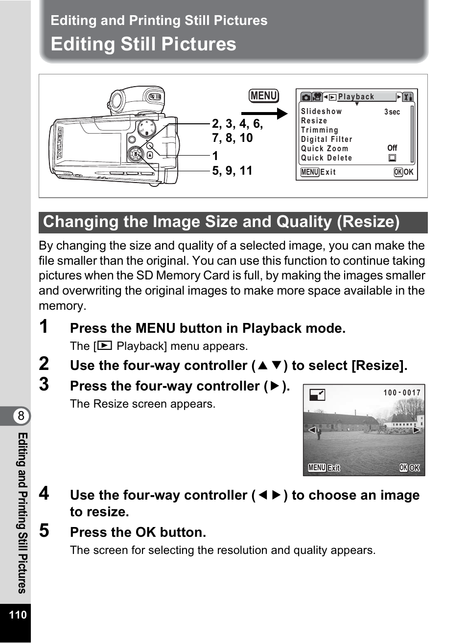 Editing and printing still pictures, Editing still pictures, Changing the image size and quality (resize) | P.110, Press the menu button in playback mode, Press the four-way controller ( 5 ), Press the ok button | Pentax MX4 User Manual | Page 112 / 148