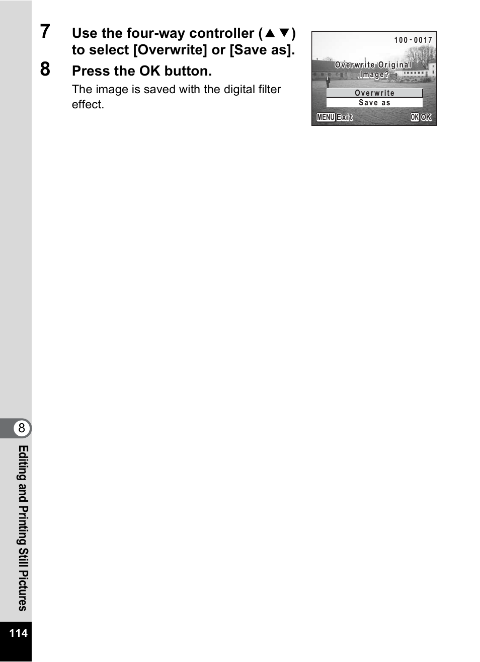 Press the ok button, 8ed itin g an d prin tin g st ill pic tu re s | Pentax MX4 User Manual | Page 116 / 148