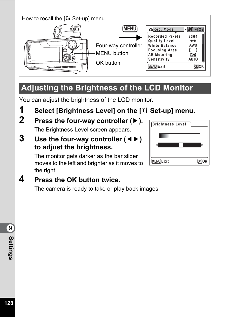 Adjusting the brightness of the lcd monitor, P.128, Select [brightness level] on the [ b set-up] menu | Press the four-way controller ( 5 ), Press the ok button twice | Pentax MX4 User Manual | Page 130 / 148