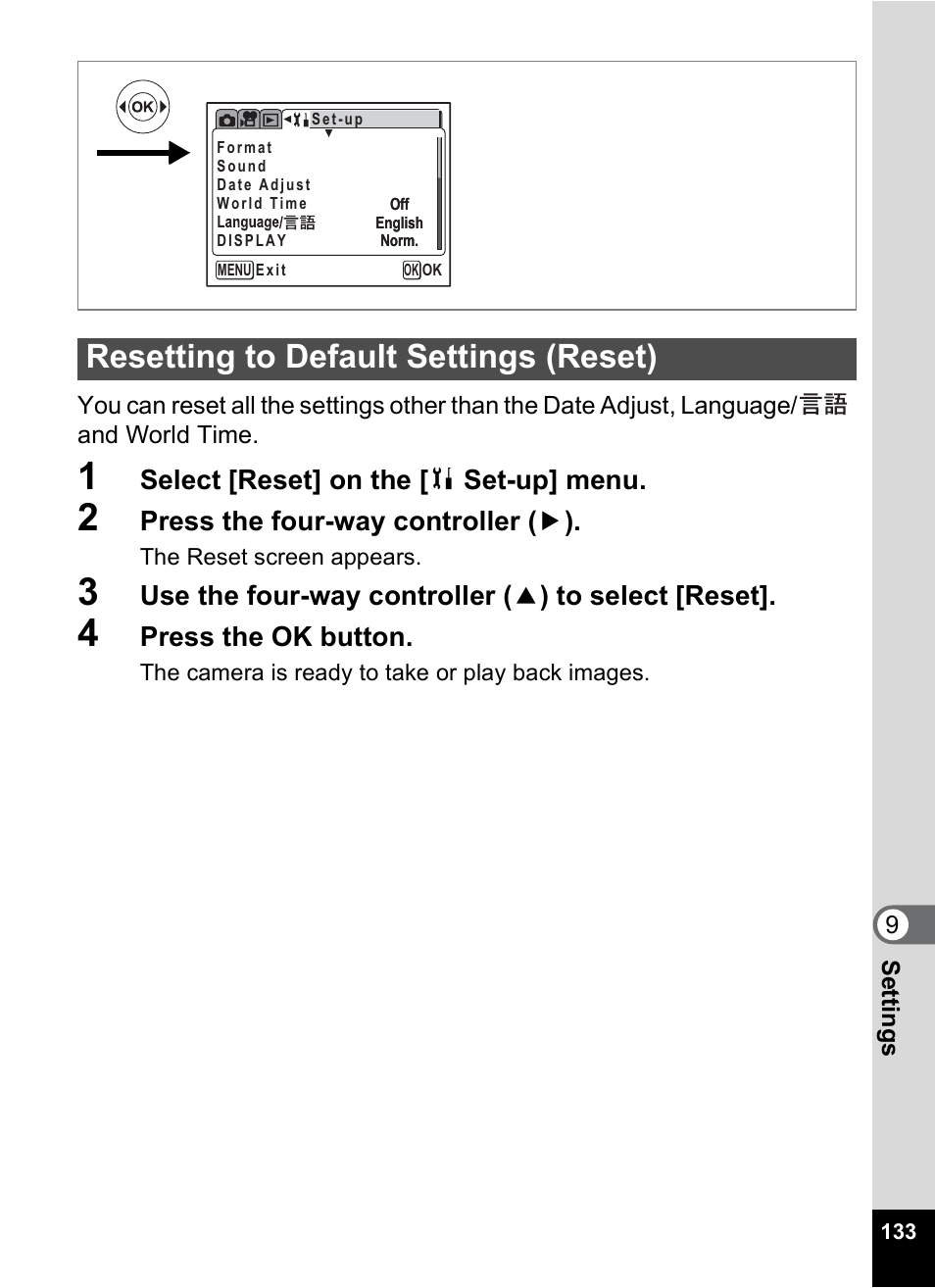 Resetting to default settings (reset), P.133, Select [reset] on the [ b set-up] menu | Press the four-way controller ( 5 ), Use the four-way controller ( 2 ) to select [reset, Press the ok button | Pentax MX4 User Manual | Page 135 / 148