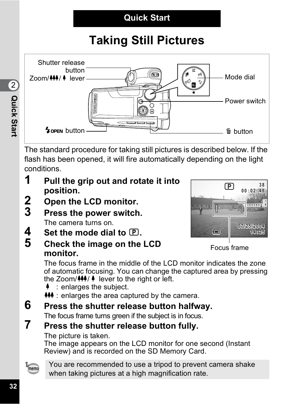 Quick start, Taking still pictures, Pull the grip out and rotate it into position | Open the lcd monitor, Press the power switch, Set the mode dial to r, Check the image on the lcd monitor, Press the shutter release button halfway, Press the shutter release button fully | Pentax MX4 User Manual | Page 34 / 148