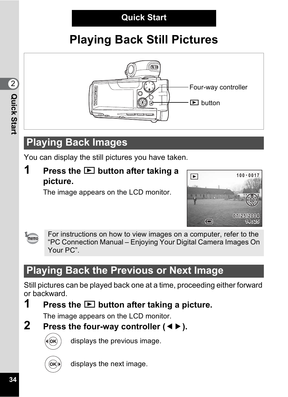 Playing back still pictures, Playing back images, Playing back the previous or next image | Quick start, Press the q button after taking a picture, Press the four-way controller ( 45 ) | Pentax MX4 User Manual | Page 36 / 148