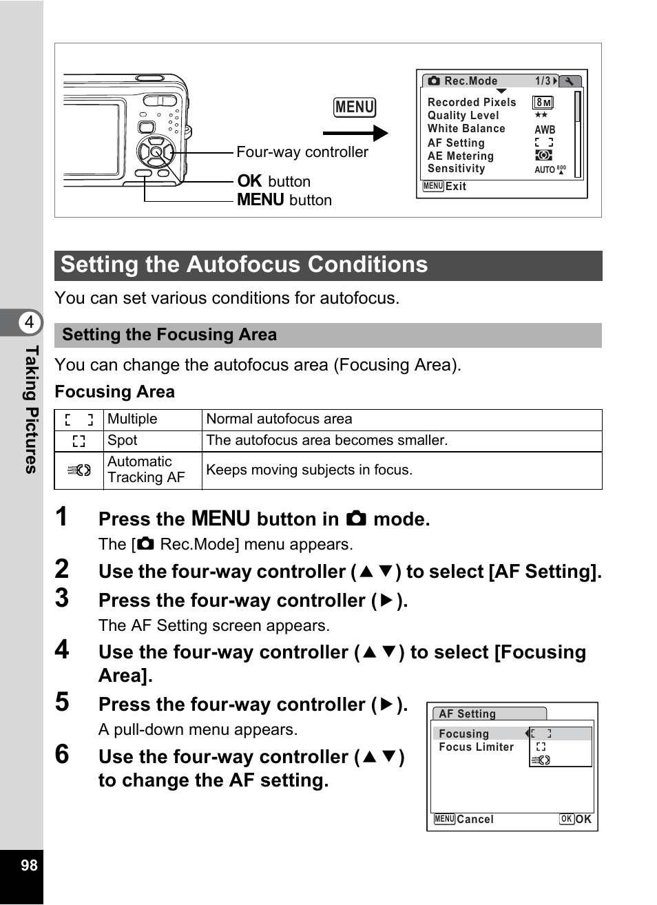 Setting the autofocus conditions, P.98, Press the 3 button in a mode | Press the four-way controller ( 5 ), Setting the focusing area | Pentax Optio Z10 User Manual | Page 100 / 212