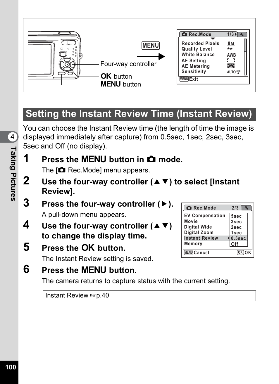 Setting the instant review time (instant review), P.100, Press the 3 button in a mode | Press the four-way controller ( 5 ), Press the 4 button, Press the 3 button | Pentax Optio Z10 User Manual | Page 102 / 212