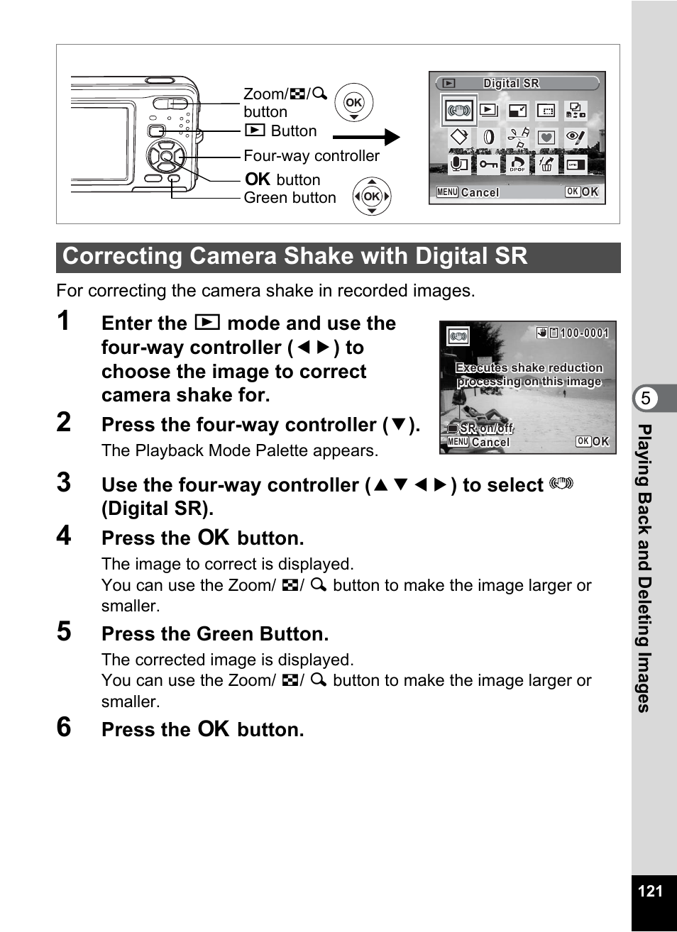 Correcting camera shake with digital sr, Ital sr (p.121), P.121 | Press the four-way controller ( 3 ), Press the 4 button, Press the green button | Pentax Optio Z10 User Manual | Page 123 / 212