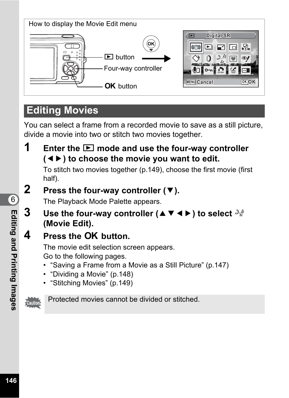 Editing movies, P.146), Press the four-way controller ( 3 ) | Press the 4 button | Pentax Optio Z10 User Manual | Page 148 / 212