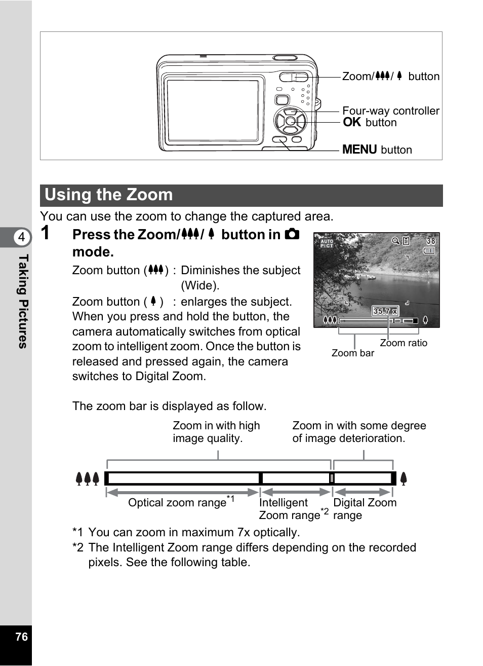 Using the zoom, On (p.76), P.76 | Press the zoom/ w / x button in a mode | Pentax Optio Z10 User Manual | Page 78 / 212