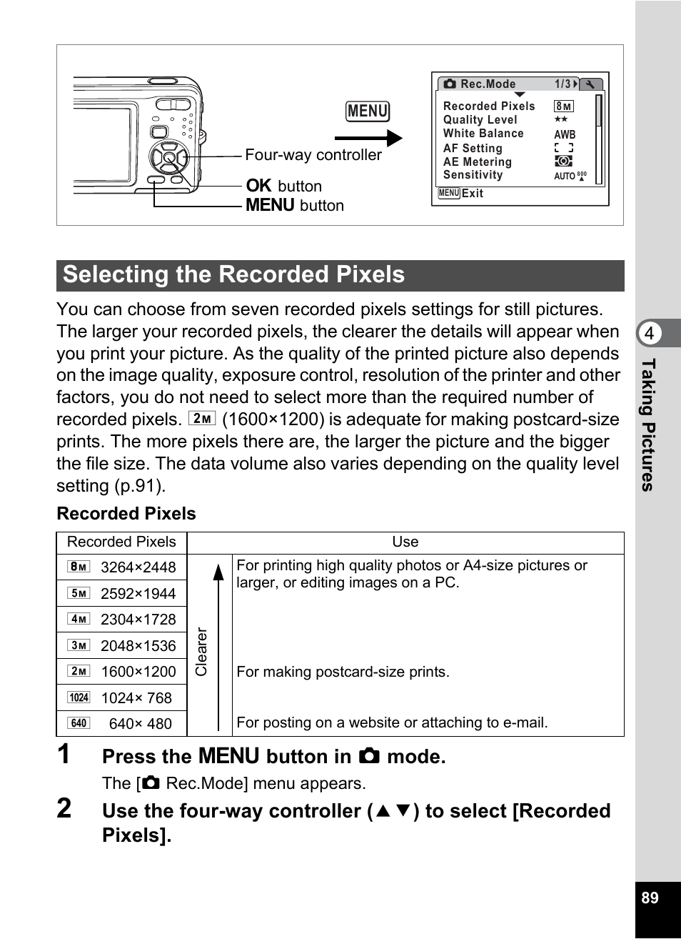 Selecting the recorded pixels, P.89, Xels (p.89) | Press the 3 button in a mode | Pentax Optio Z10 User Manual | Page 91 / 212