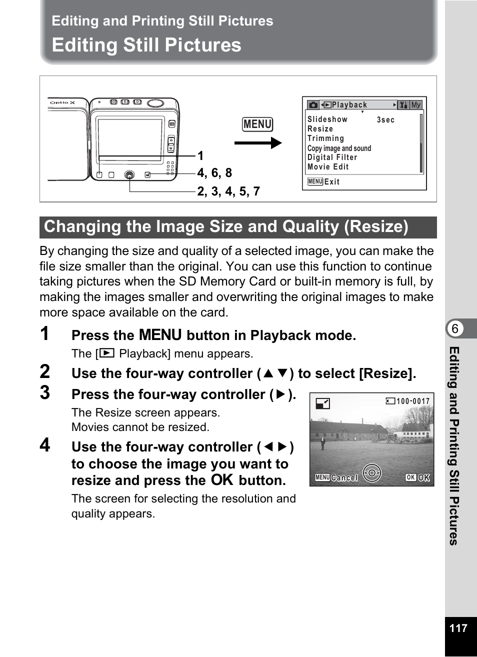 Editing and printing still pictures, Editing still pictures, Changing the image size and quality (resize) | P.117, Press the 3 button in playback mode, Press the four-way controller ( 5 ) | Pentax Optio X User Manual | Page 119 / 184