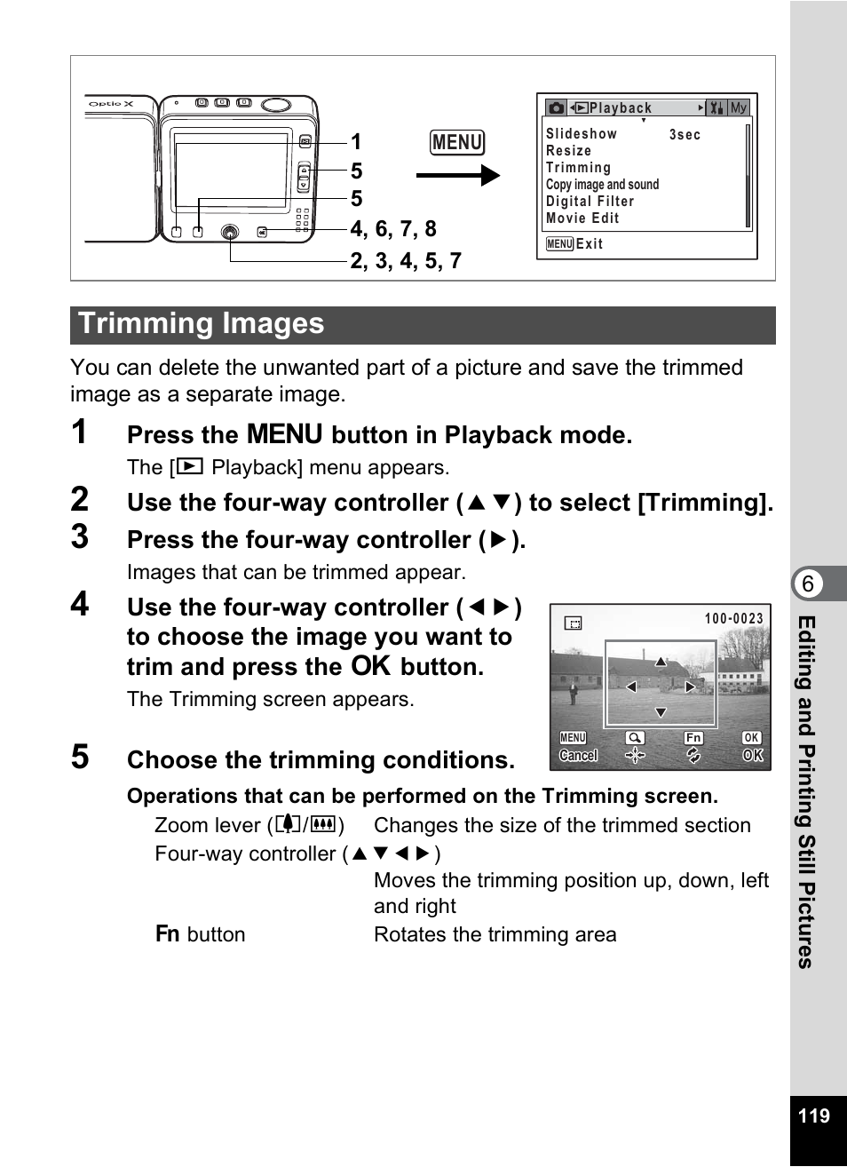 Trimming images, P.119, Press the 3 button in playback mode | Press the four-way controller ( 5 ), Choose the trimming conditions | Pentax Optio X User Manual | Page 121 / 184