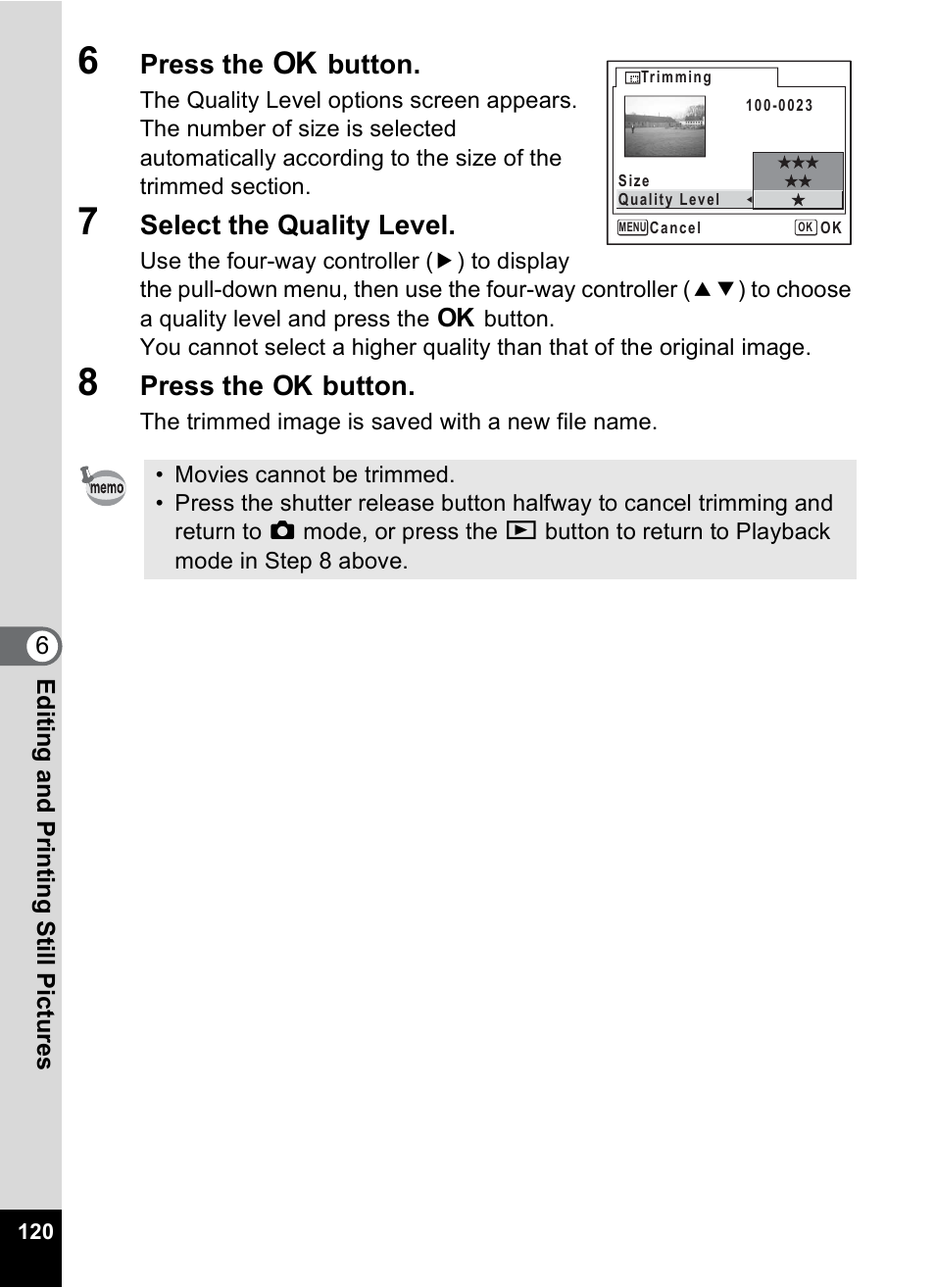 Press the 4 button, Select the quality level, Press the | Button | Pentax Optio X User Manual | Page 122 / 184