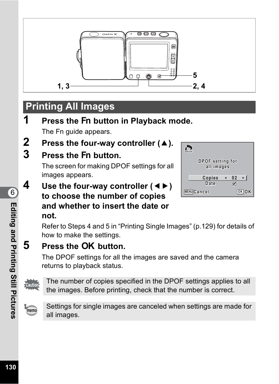 Printing all images, Press the { button in playback mode, Press the four-way controller ( 2 ) | Press the { button, Press the 4 button | Pentax Optio X User Manual | Page 132 / 184
