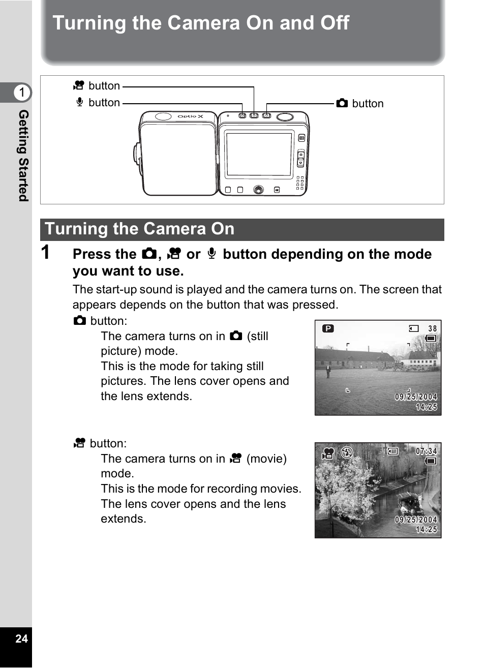 Turning the camera on and off, Turning the camera on, Turning the camera on and off 1 | 1gettin g sta rte d | Pentax Optio X User Manual | Page 26 / 184