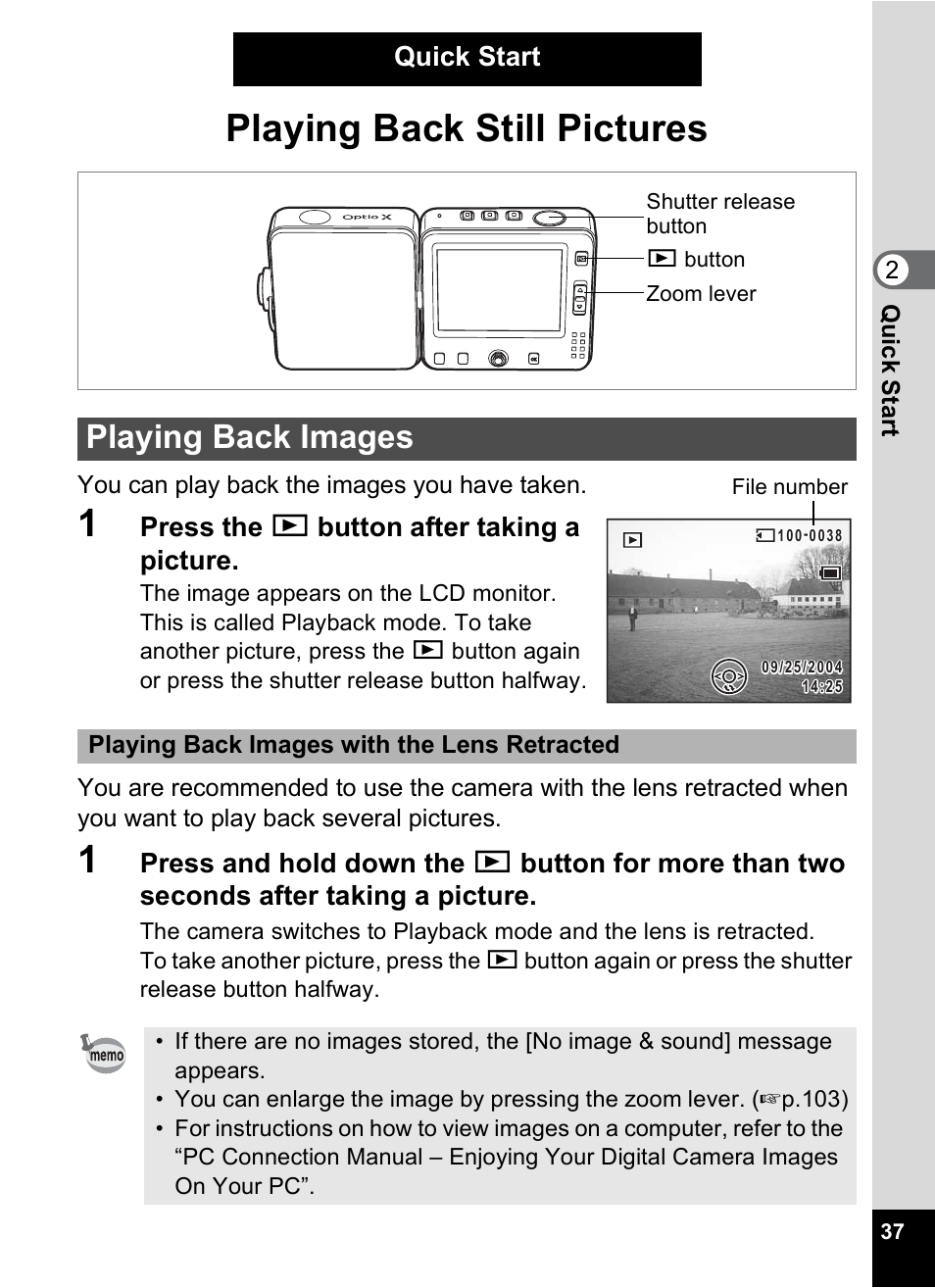 Playing back still pictures, Playing back images, Quick start | Press the q button after taking a picture | Pentax Optio X User Manual | Page 39 / 184