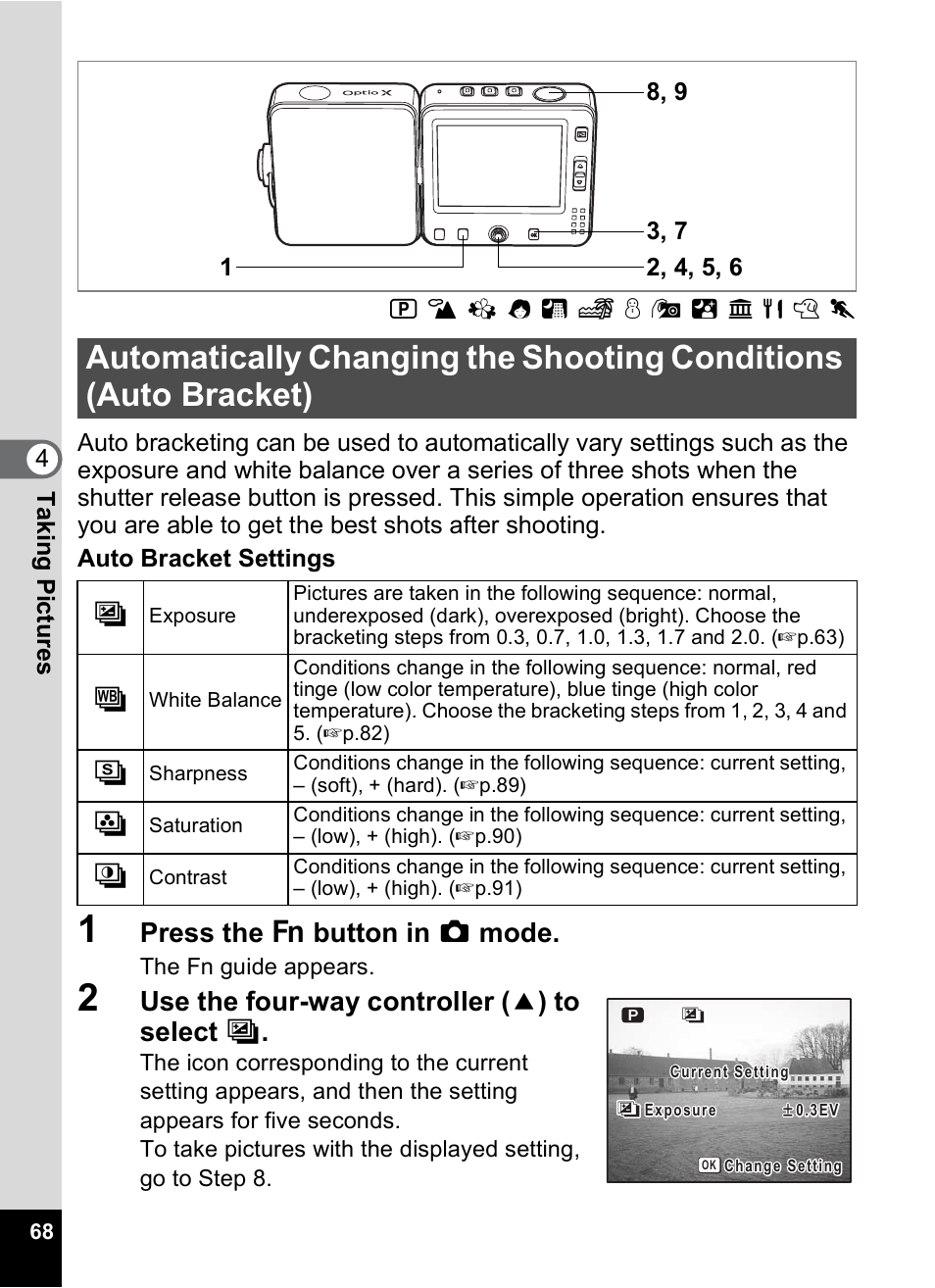 P.68, Press the { button in a mode, Use the four-way controller ( 2 ) to select a | Pentax Optio X User Manual | Page 70 / 184