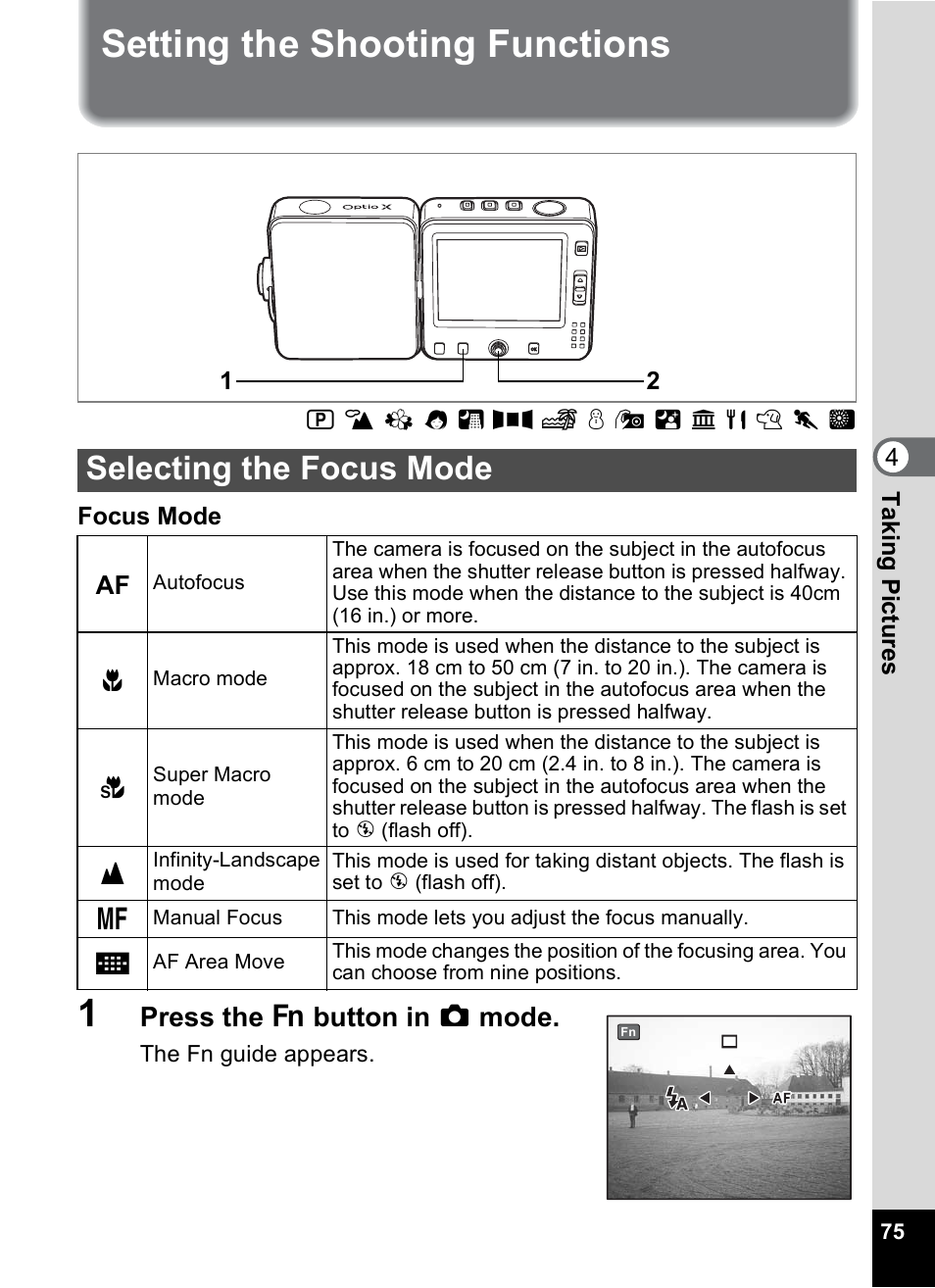 Setting the shooting functions, Selecting the focus mode, P.75) | Setting the shooting functions” (pp.75, Press the { button in a mode | Pentax Optio X User Manual | Page 77 / 184