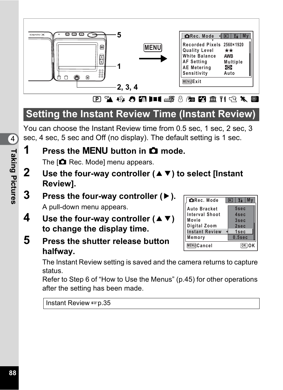 Setting the instant review time (instant review), P.88, Press the 3 button in a mode | Press the four-way controller ( 5 ), Press the shutter release button halfway | Pentax Optio X User Manual | Page 90 / 184