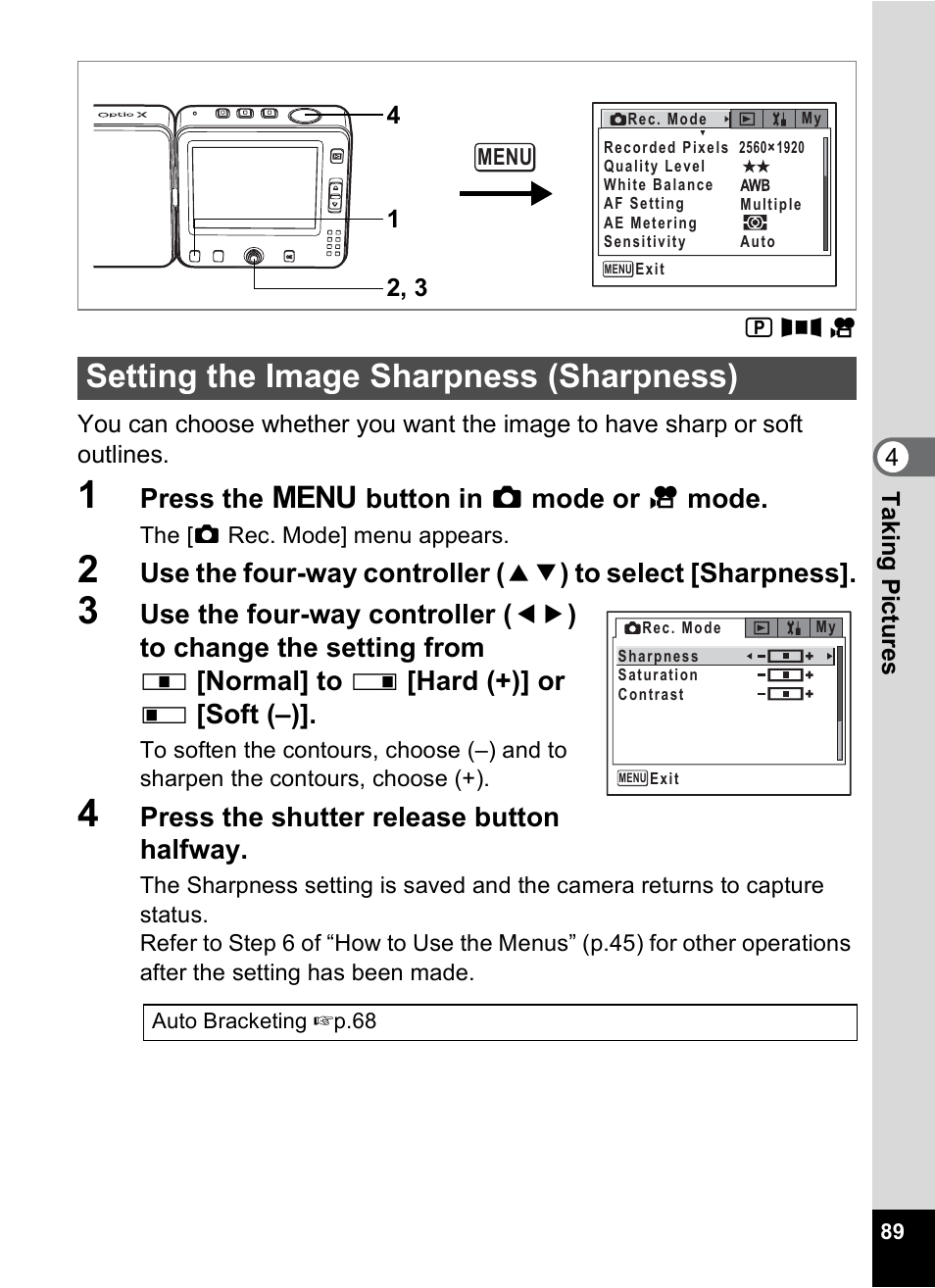 Setting the image sharpness (sharpness), P.89, 1p.89) | Press the 3 button in a mode or c mode, Press the shutter release button halfway | Pentax Optio X User Manual | Page 91 / 184