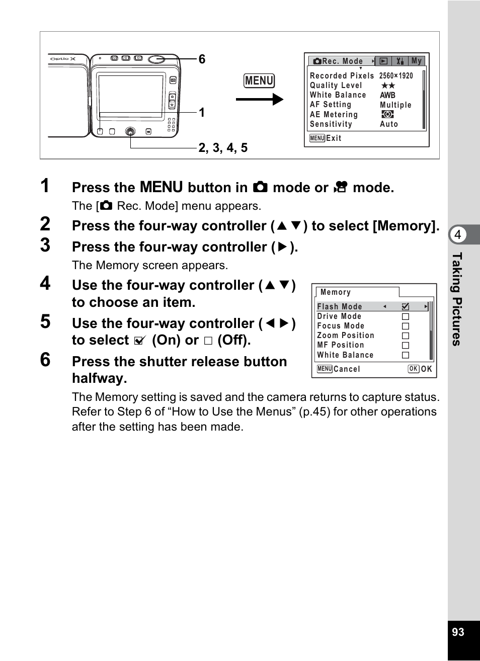 Press the 3 button in a mode or c mode, Press the four-way controller ( 5 ), Press the shutter release button halfway | Pentax Optio X User Manual | Page 95 / 184