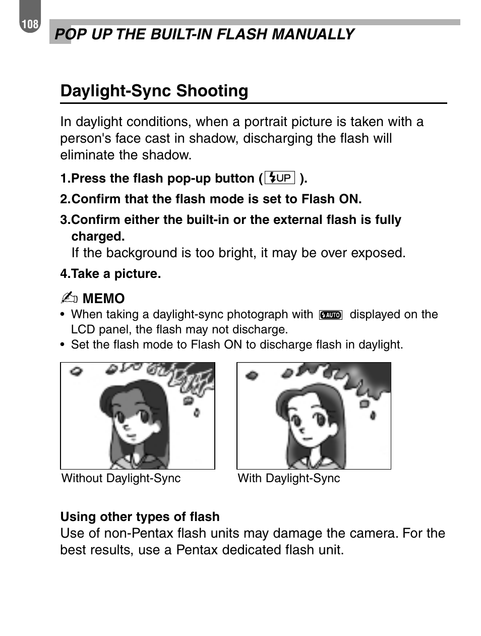 Daylight-sync shooting, Pop up the built-in flash manually | Pentax 57233 User Manual | Page 110 / 156