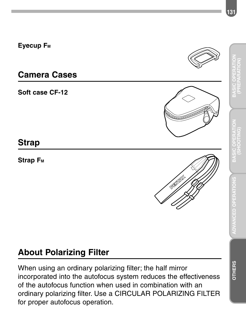 Camera cases, Strap, About polarizing filter | Eyecup f, Soft case cf-12, Strap f | Pentax 57233 User Manual | Page 133 / 156