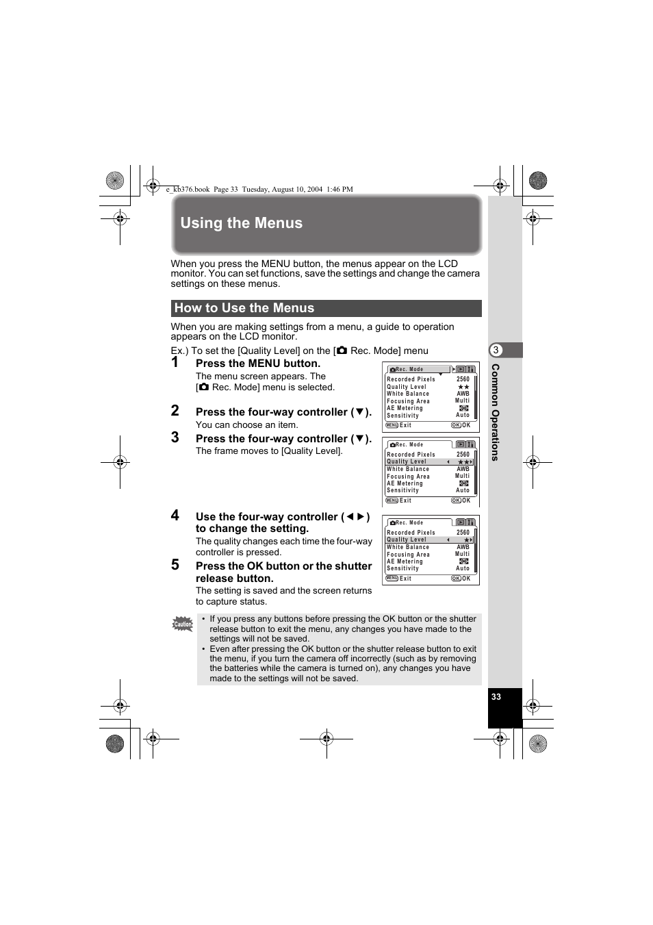 Using the menus, How to use the menus, Press the menu button | Press the four-way controller ( 3 ), Press the ok button or the shutter release button | Pentax Optio S50 User Manual | Page 35 / 138