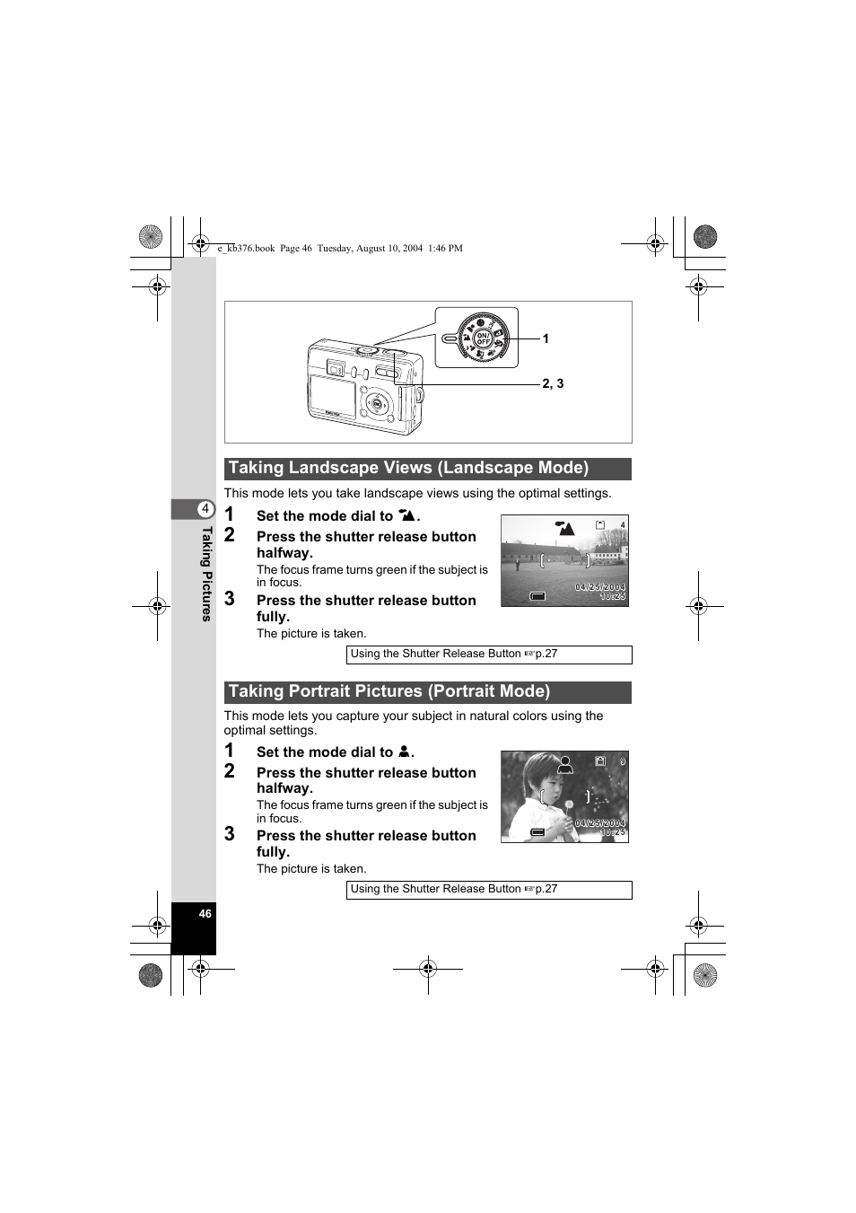 Taking landscape views (landscape mode), Taking portrait pictures (portrait mode) | Pentax Optio S50 User Manual | Page 48 / 138