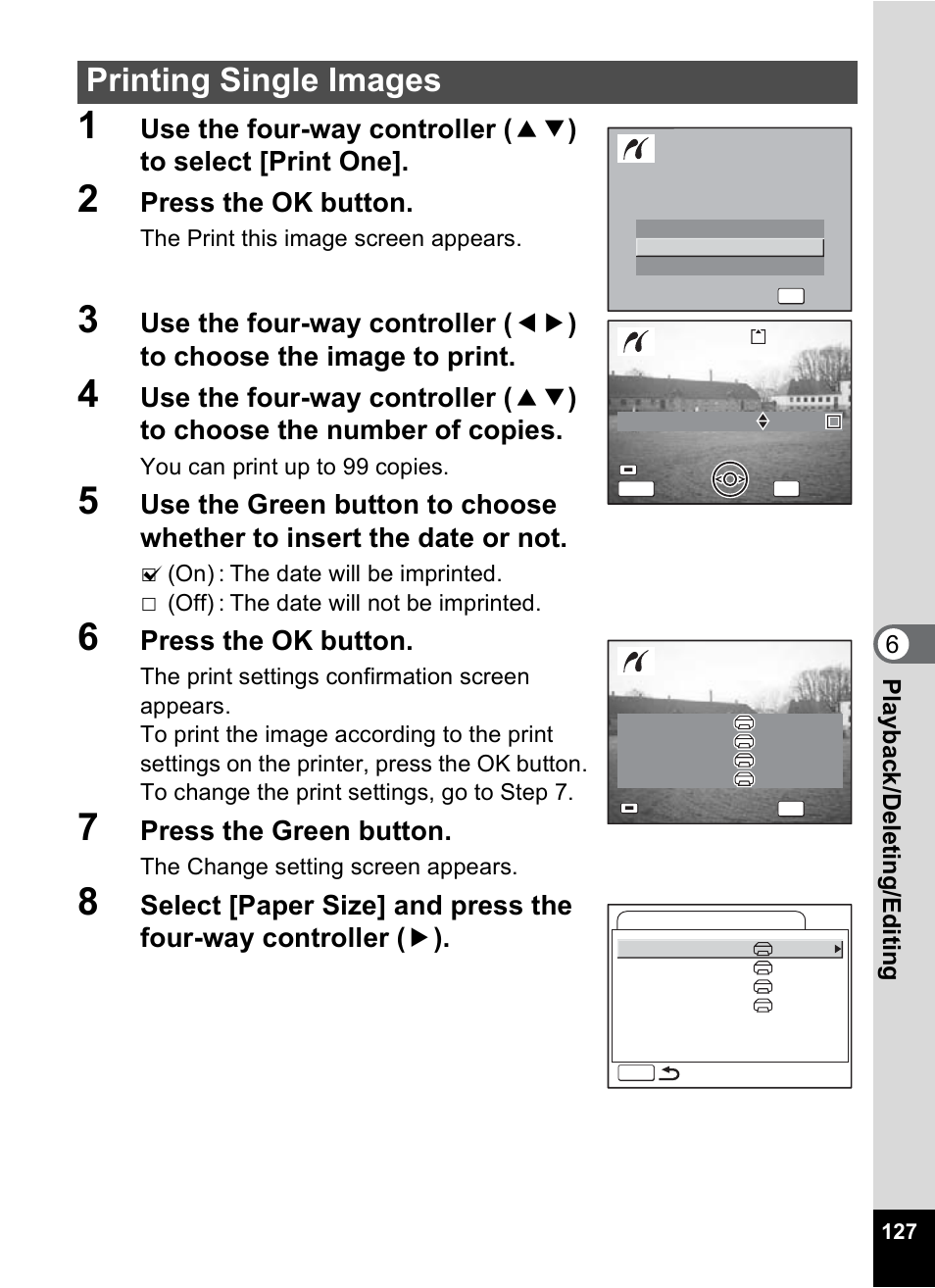 Printing single images, Press the ok button, Press the green button | 6play bac k /d el eting /editi n g | Pentax Optio A10 User Manual | Page 129 / 191