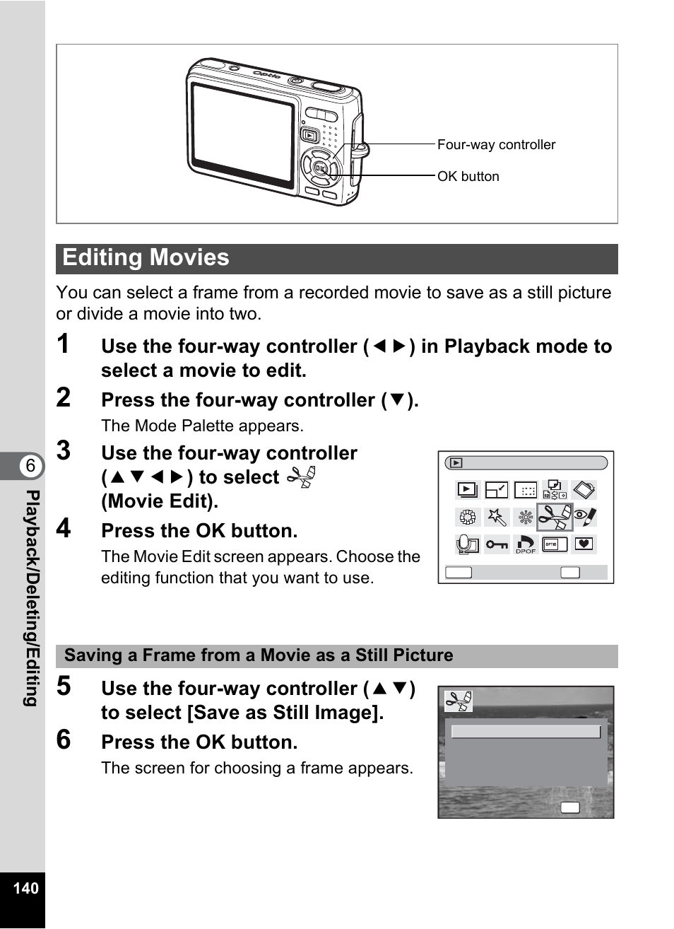 Editing movies, P.140, Press the four-way controller ( 3 ) | Press the ok button | Pentax Optio A10 User Manual | Page 142 / 191