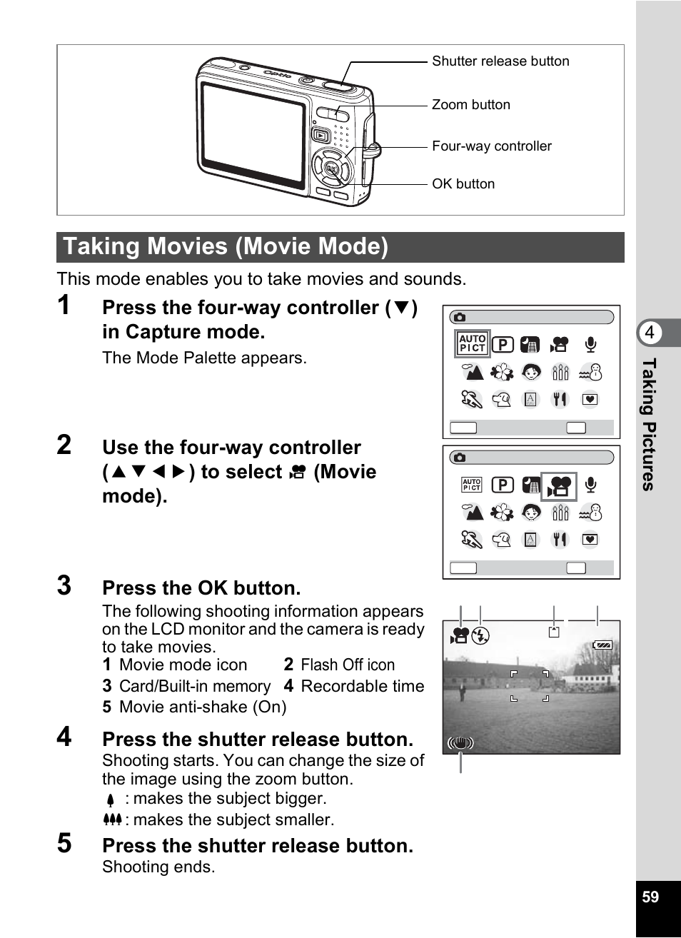 Taking movies (movie mode), P.59, Use the four-way controller ( 2345 ) to select | Movie mode), Press the ok button, Press the shutter release button | Pentax Optio A10 User Manual | Page 61 / 191