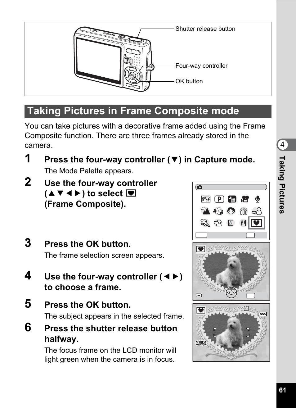 Taking pictures in frame composite mode, Press the ok button, Press the shutter release button halfway | Pentax Optio A10 User Manual | Page 63 / 191