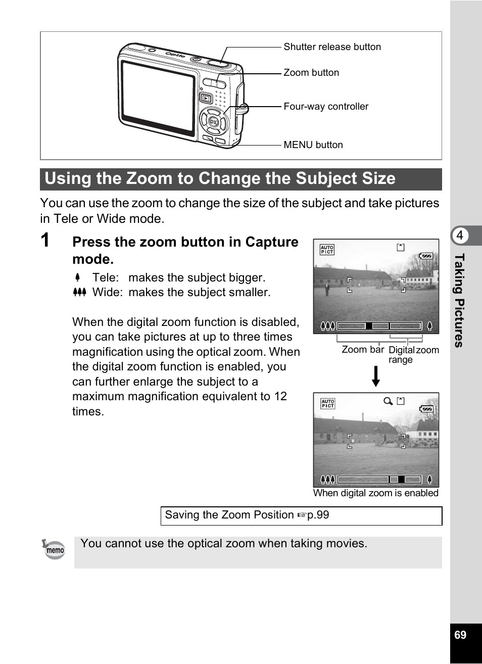 Using the zoom to change the subject size, P.69, Press the zoom button in capture mode | Pentax Optio A10 User Manual | Page 71 / 191