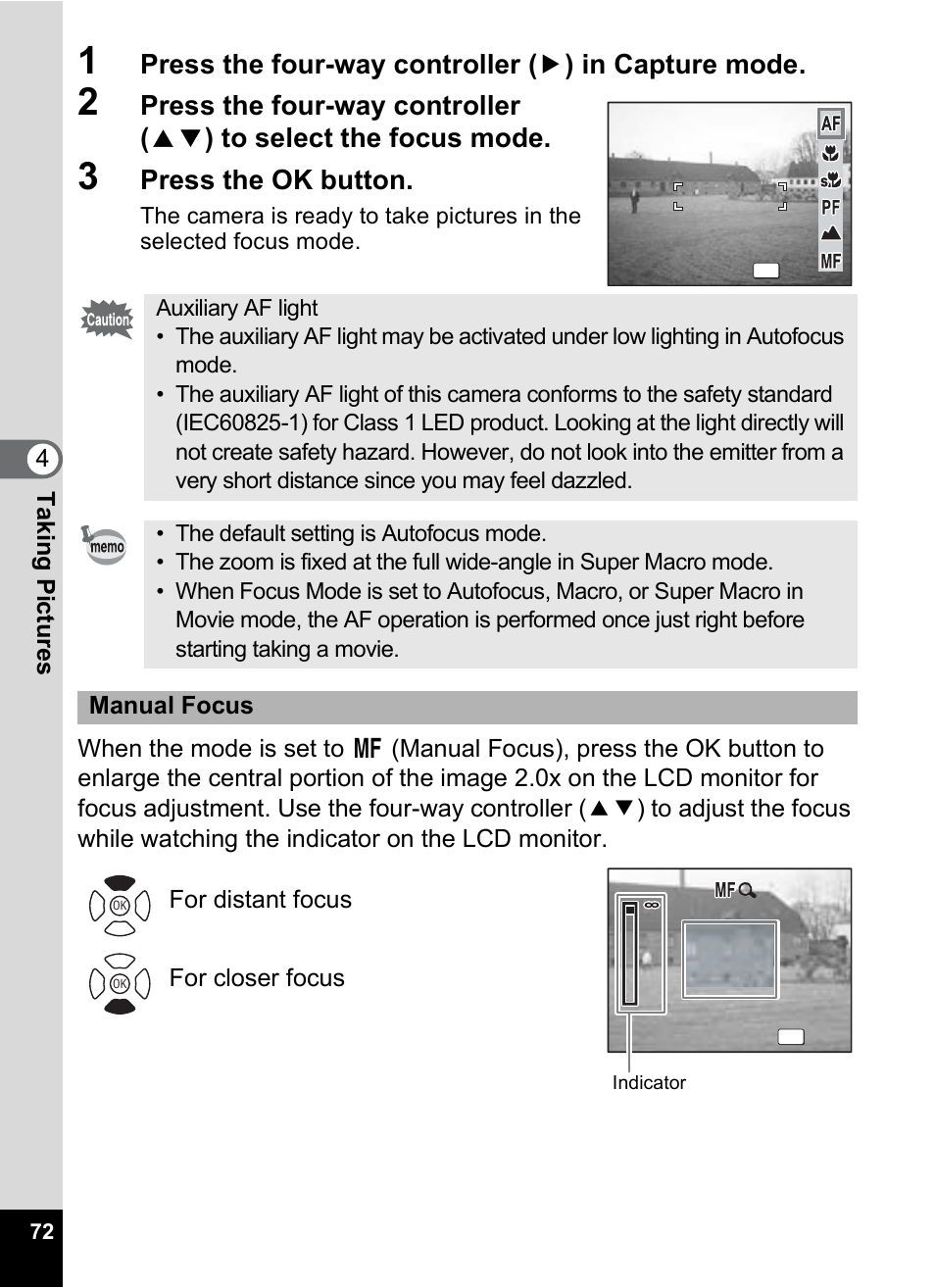 Press the ok button, Tak ing pi cture s 4, Manual focus for distant focus for closer focus | Pentax Optio A10 User Manual | Page 74 / 191