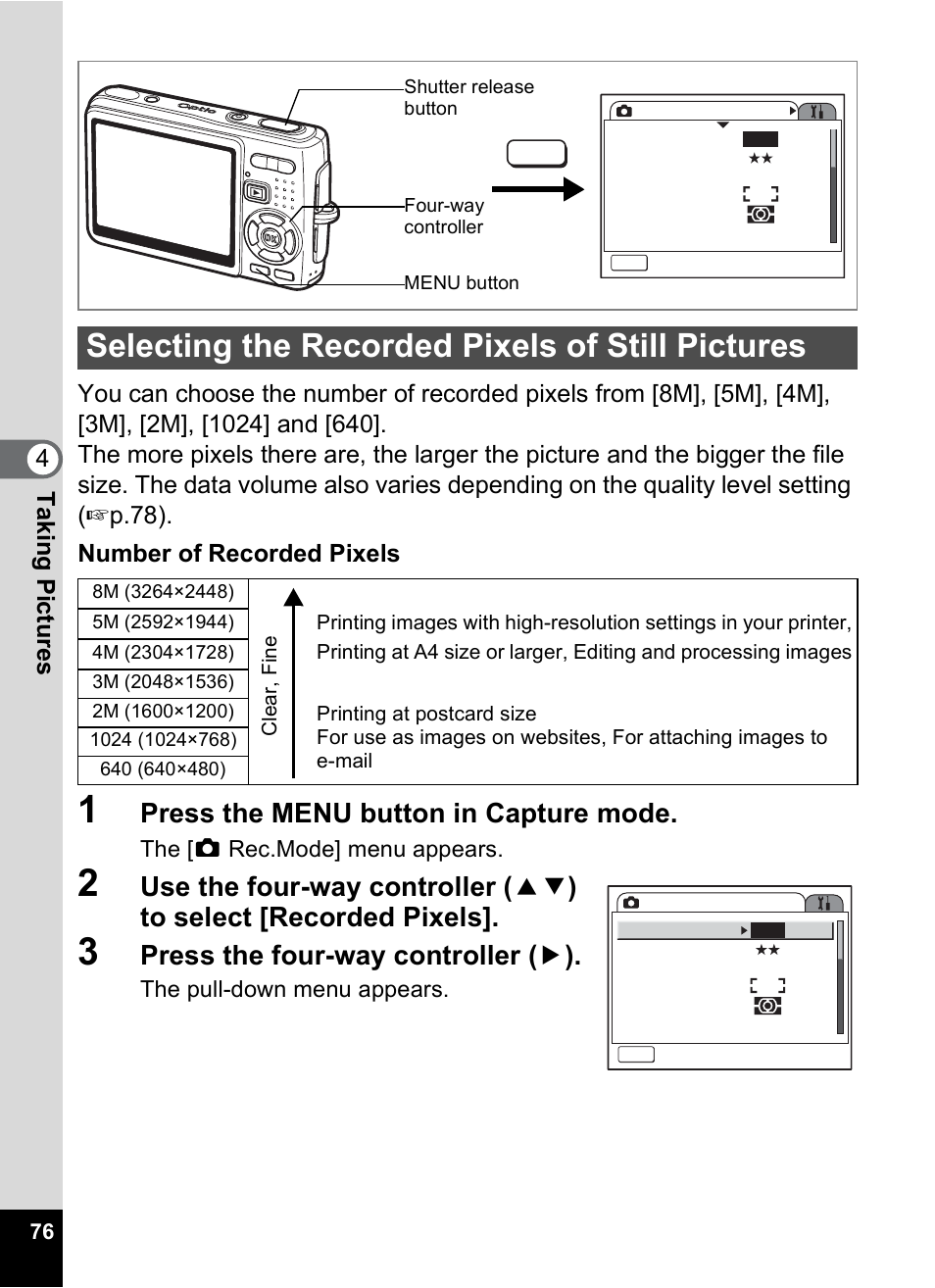 Selecting the recorded pixels of still pictures, P.76, Press the menu button in capture mode | Press the four-way controller ( 5 ) | Pentax Optio A10 User Manual | Page 78 / 191