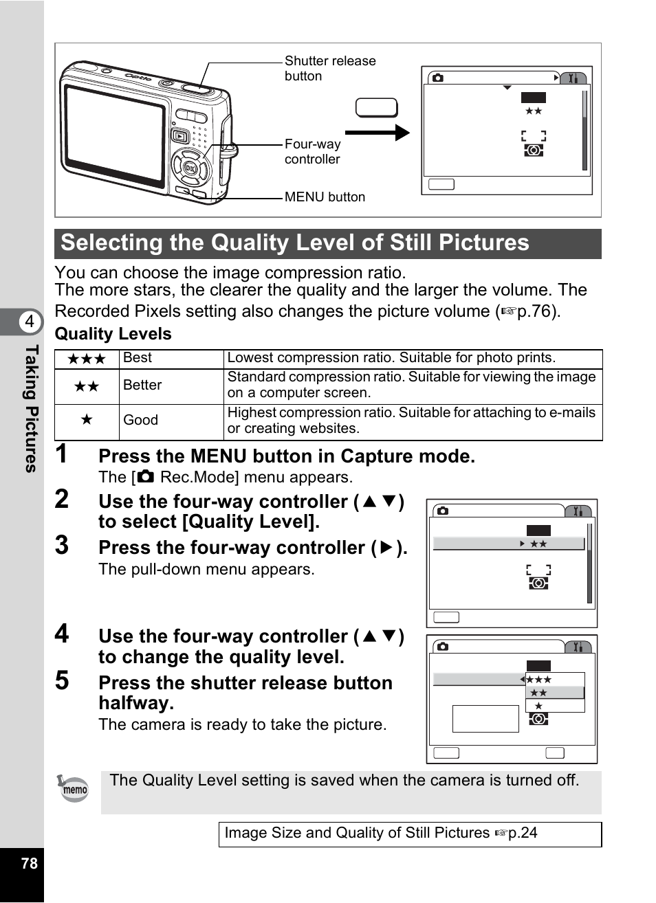Selecting the quality level of still pictures, P.78, Press the menu button in capture mode | Press the four-way controller ( 5 ), Press the shutter release button halfway | Pentax Optio A10 User Manual | Page 80 / 191